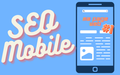 SEO mobile : le référencement de votre site web sur smartphone
